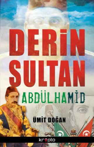 Derin Sultan Abdülhamid Ümit Doğan