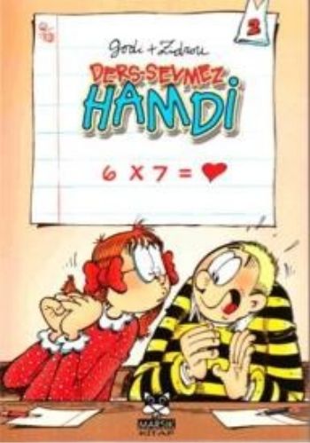 Ders-Sevmez Hamdi 2 / 6 x7 = (Cep Kitabı) Godi &amp