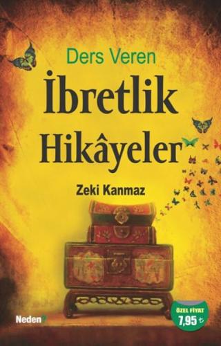 Ders Veren İbretlik Hikayeler Zeki Kanmaz