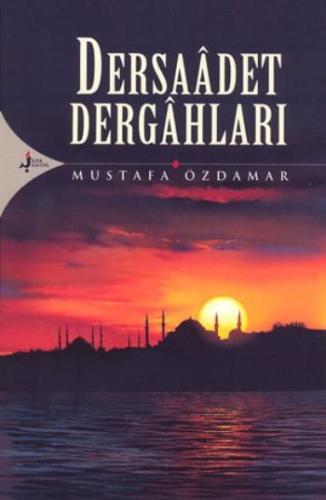Dersaadet Dergahları %15 indirimli Mustafa Özdamar
