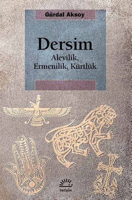 Dersim Alevilik, Ermenilik, Kürtlük %10 indirimli Gürdal Aksoy