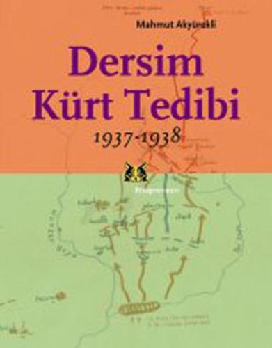 Dersim Kürt Tedibi 1937-1938 %13 indirimli Mahmut Akyürekli