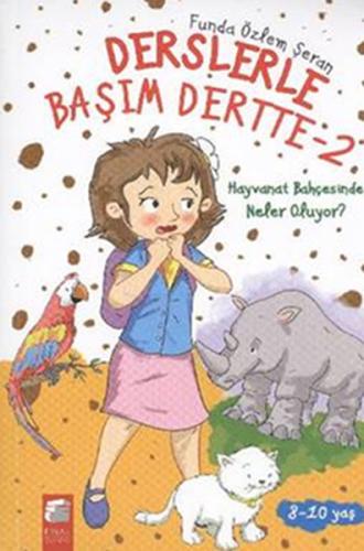 Derslerle Başım Dertte 2 - Hayvanat Bahçesinde Ne Oluyor %10 indirimli