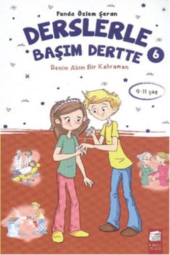 Derslerle Başım Dertte 6 - Benim Abim Bir Kahraman %10 indirimli Funda