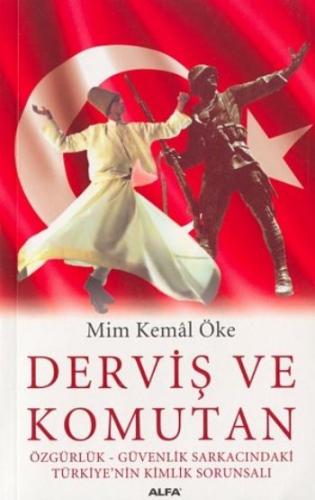 Derviş ve Komutan %10 indirimli Mim Kemal Öke