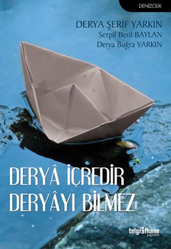 Derya İçredir Deryayı Bilmez %23 indirimli Derya Buğra Yarkın