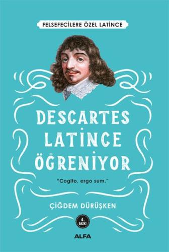 Descartes - Latince Öğreniyor %10 indirimli Çiğdem Dürüşken
