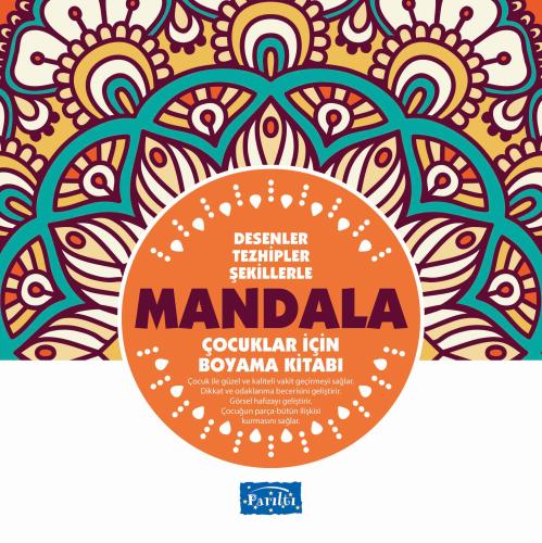 Desenler Tezhipler Şekillerle Mandala - Turuncu Kitap - Çocuklar İçin 