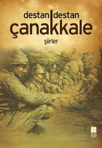 Destan Destan Çanakkale Kolektif