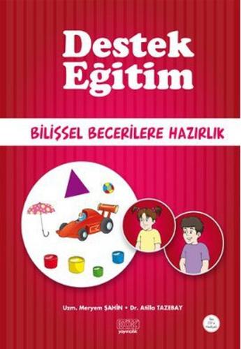 Destek Eğitim - Bilişsel Becerilere Hazırlık %12 indirimli Meryem Şahi