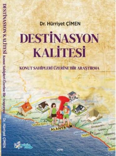 Destinasyon Kalitesi - Konut Sahipleri Üzerine Bir Araştırma Hürriyet 