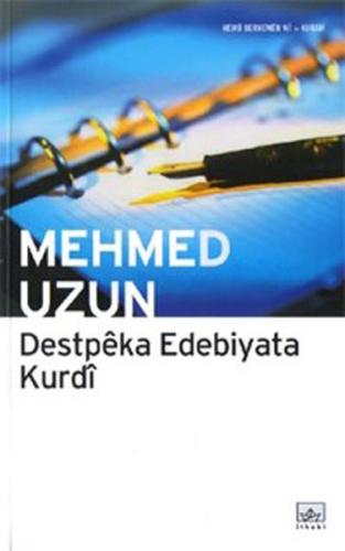 Destpeka Edebiyata Kurdi %12 indirimli Mehmed Uzun