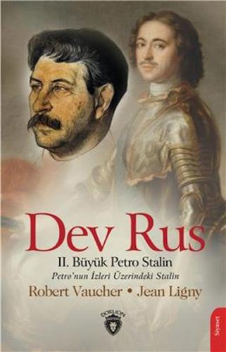 Dev Rus Iı. Büyük Petro Stalin Petronun İzleri Üzerindeki Stalin %25 i