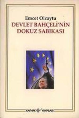 Devlet Bahçeli'nin Dokuz Sabıkası %15 indirimli Emcet Olcaytu