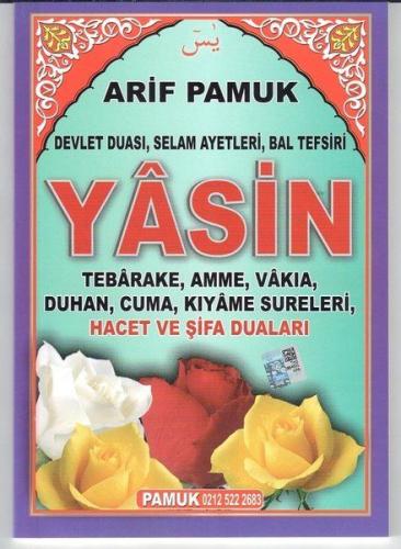 Devlet Duası, Selam Ayetleri, Bal Tefsiri, Yasin, Tebarake, Amme, Vakı