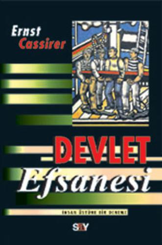 Devlet Efsanesi - Mihenk Taşları 4 Ernst Cassirer