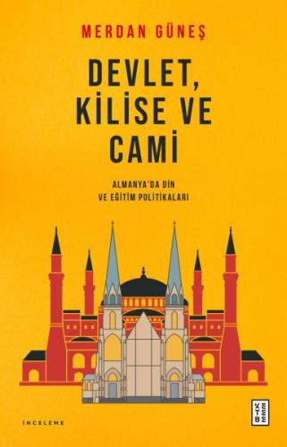 Devlet, Kilise ve Cami %17 indirimli Merdan Güneş