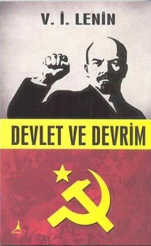 Devlet ve Devrim Vladimir İlyiç Lenin