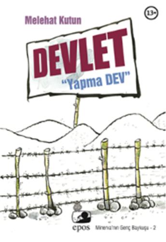 Devlet: ''Yapma Dev'' Melehat Kutun