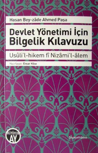 Devlet Yönetimi için Bilgelik Kılavuzu Hasan Beyzade