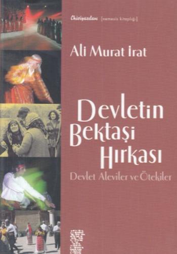 Devletin Bektaşi Hırkası Ali Murat İrat