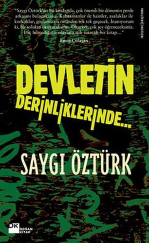 Devletin Derinliklerinde %10 indirimli Saygı Öztürk