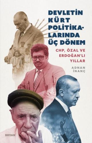 Devletin Kürt Politikalarında Üç Dönem CHP, Özal ve Erdoğanlı Yıllar %