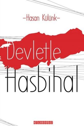 Devletle Hasbihal Hasan Külünk