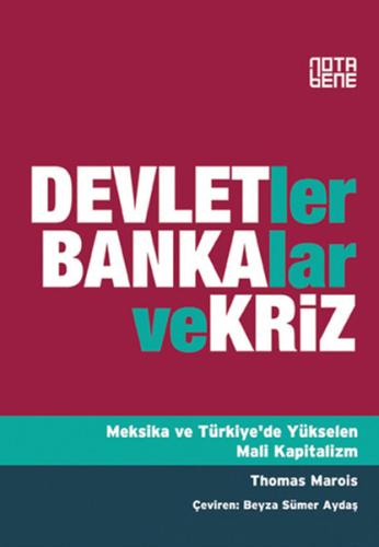 Devletler, Bankalar ve Kriz Thomas Marois