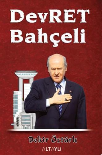 Devret Bahçeli Bekir Öztürk