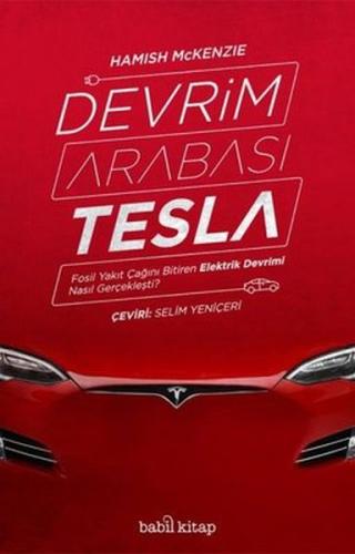 Devrim Arabası Tesla %17 indirimli Hamish McKenzie