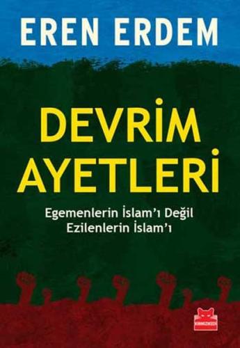 Devrim Ayetleri Egemenlerin İslam'ı Değil Ezilenlerin İslam'ı Eren Erd