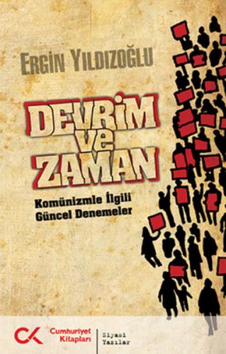 Devrim ve Zaman Komünizmle İlgili Güncel Denemeler %12 indirimli Ergin