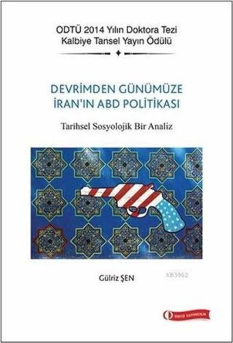 Devrim'den Günümüze İran'ın ABD Politikası %12 indirimli Gülriz Şen