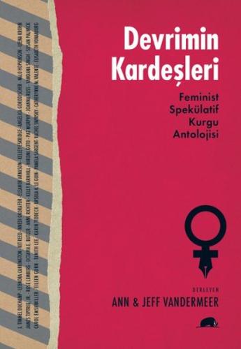 Devrimin Kardeşleri Feminist Spekülatif Kurgu Antolojisi %15 indirimli