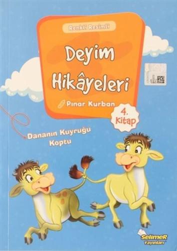 Deyim Hikayeleri - Dananın Kuyruğu Koptu %17 indirimli Pınar Kurban