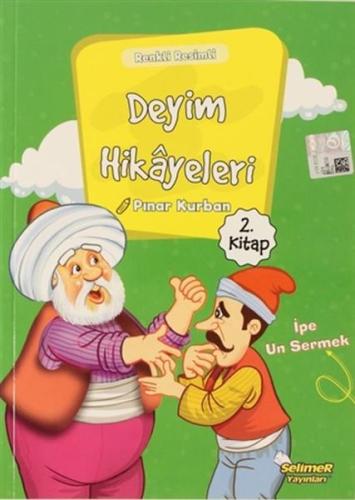 Deyim Hikayeleri - İpe Un Sermek %17 indirimli Pınar Kurban