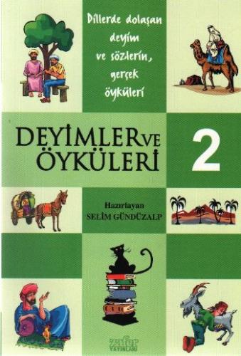 Deyimler ve Öyküleri 2 Selim Gündüzalp