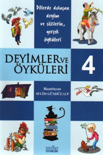 Deyimler ve Öyküleri 4 Selim Gündüzalp