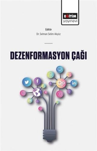 Dezenformasyon Çağı %3 indirimli Selman Selim Akyüz