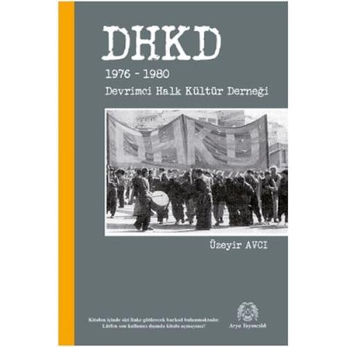 DHKD 1976-1980 Devrimci Halk Kültür Derneği Üzeyir Avcı