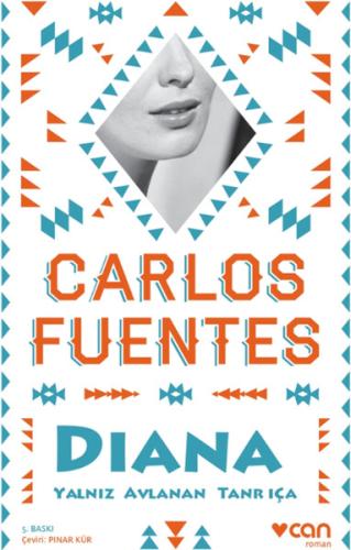 Diana (Yalnız Avlanan Tanrıça) %15 indirimli Carlos Fuentes