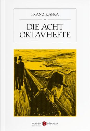 Die Acht Oktavhefte %14 indirimli Franz Kafka