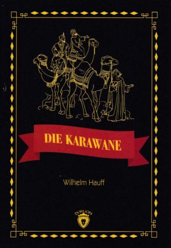 Die Karawane %25 indirimli Wilhelm Hauff