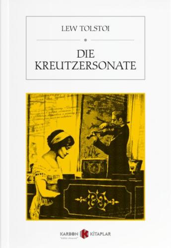 Die Kreutzersonate %14 indirimli Tolstoy