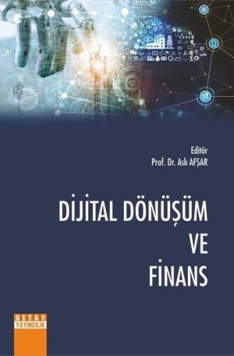 Dijital Dönüşüm ve Finans Aslı Afşar