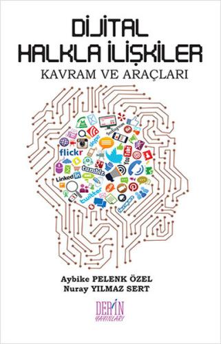 Dijital Halkla İlişkiler Kavram ve Araçları Aybike Pelenk Özel