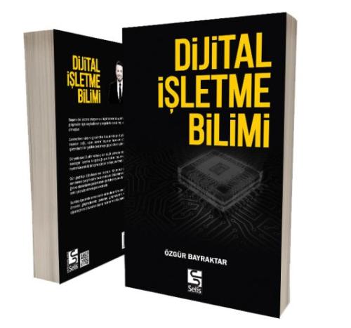 Dijital İşletme Bilimi Özgür Bayraktar