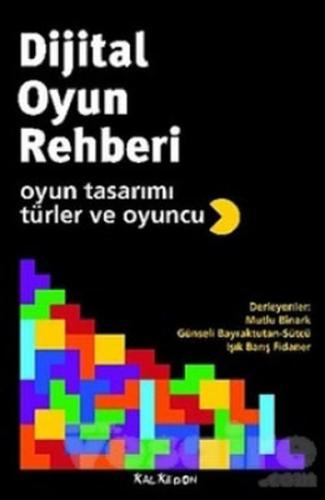 Dijital Oyun Rehberi Oyun Tasarımı, Türler ve Oyuncu Derleme