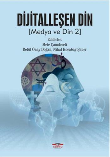 Dijitalleşen Din Medya ve Din 2 Mete Çamdereli